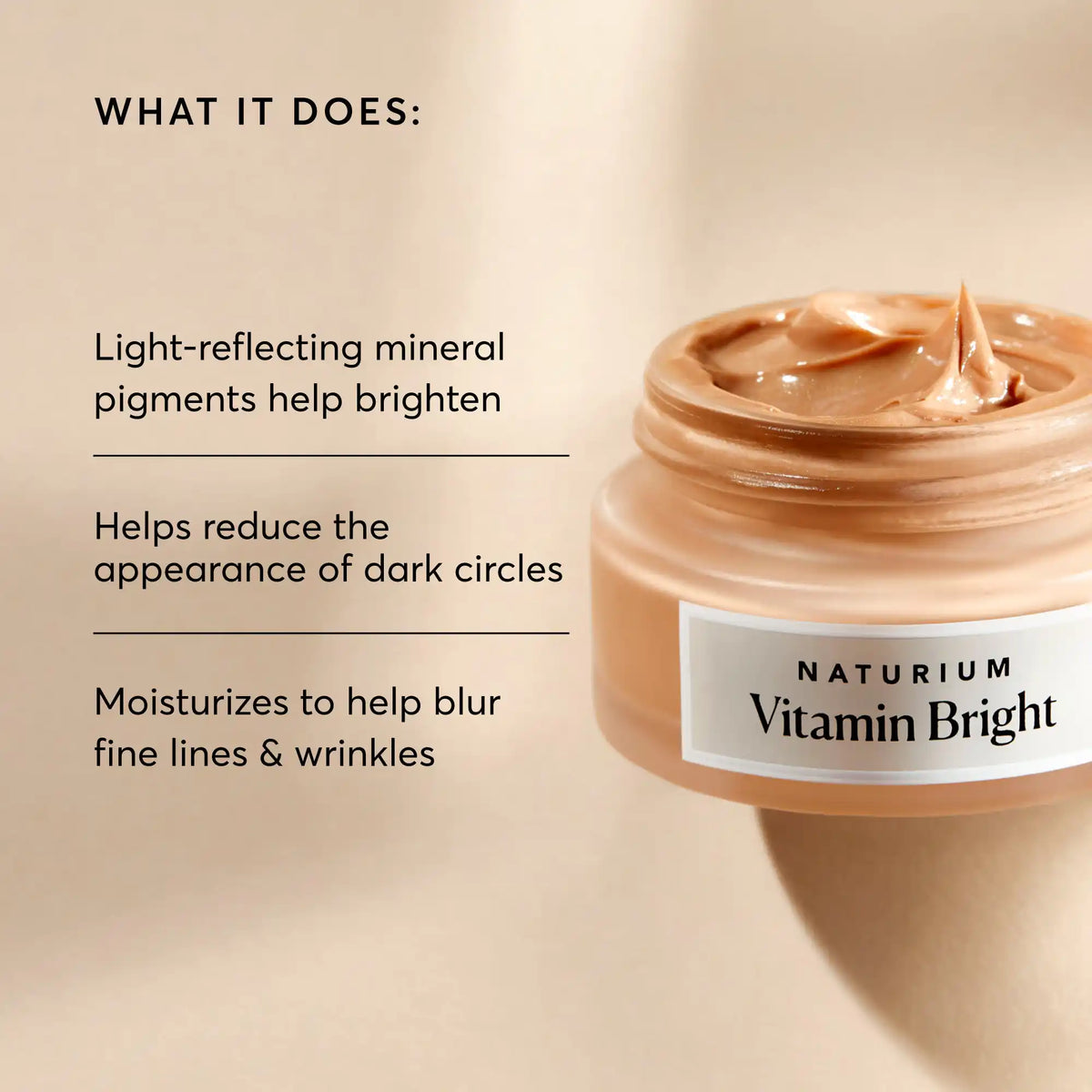 vitamin-bright-illuminating-eye-cream-r9 NATR-10084-Alt-Image-Vitamin-Bright-Illuminating-Eye-Cream-02_dfcf9055-c0e3-45b5-b9a7-421fb19204de.webp
