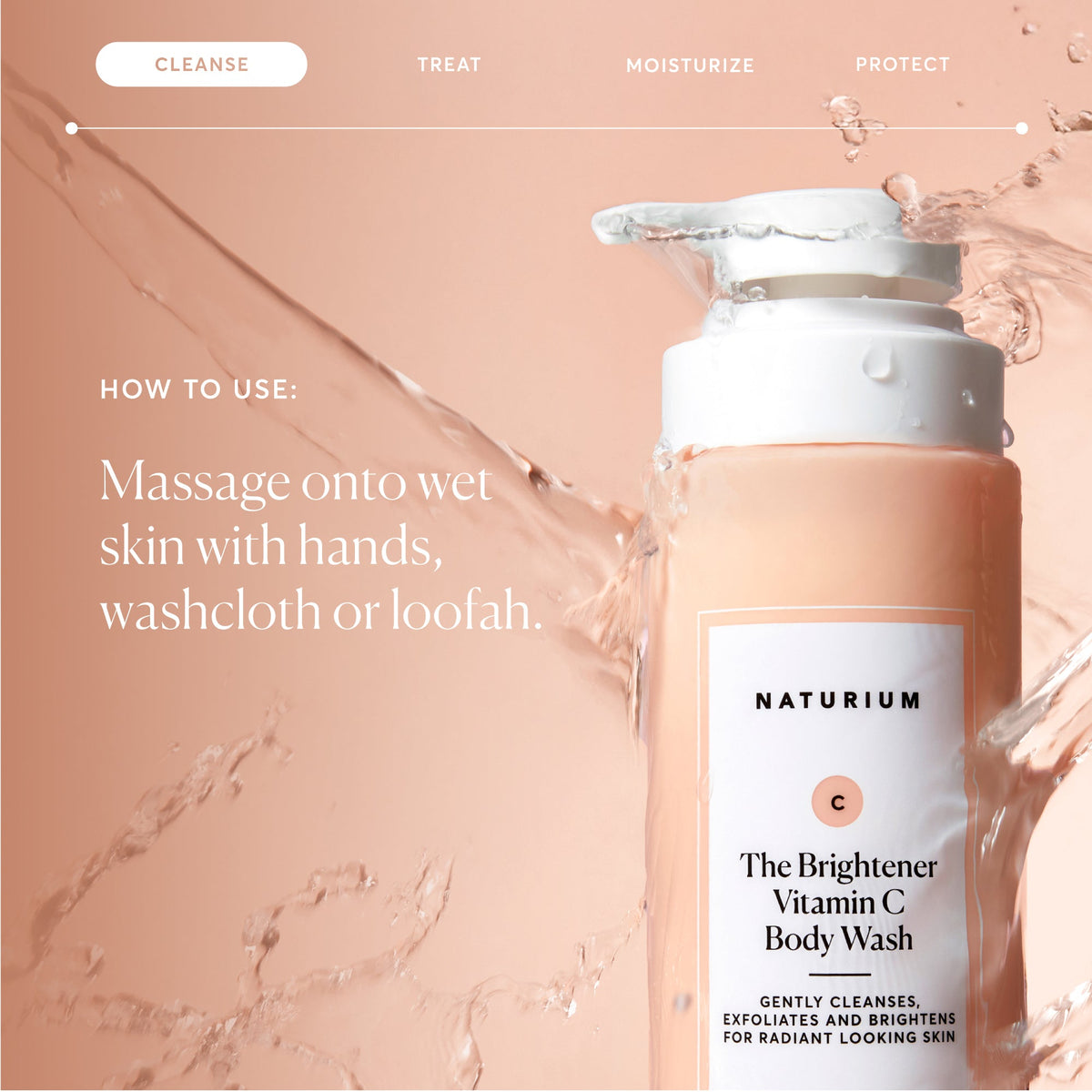 the-brightener-vitamin-c-brightening-body-wash-a4 NATR-40004-Alt-Images-The-Brightener-Vitamin-C-Brightening-Body-Wash-04.jpg